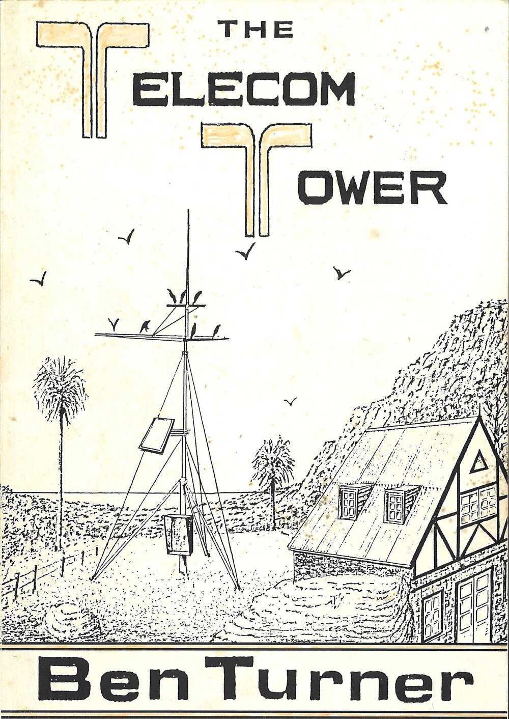 Ben Turner Collection - The Telecom Tower