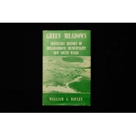 Green Meadows Centenary History of Shellharbour Municipality New South Wales