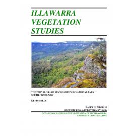 Illawarra Vegetation Studies The Fern Flora of Macquarie Pass National Park South Coast, NSW