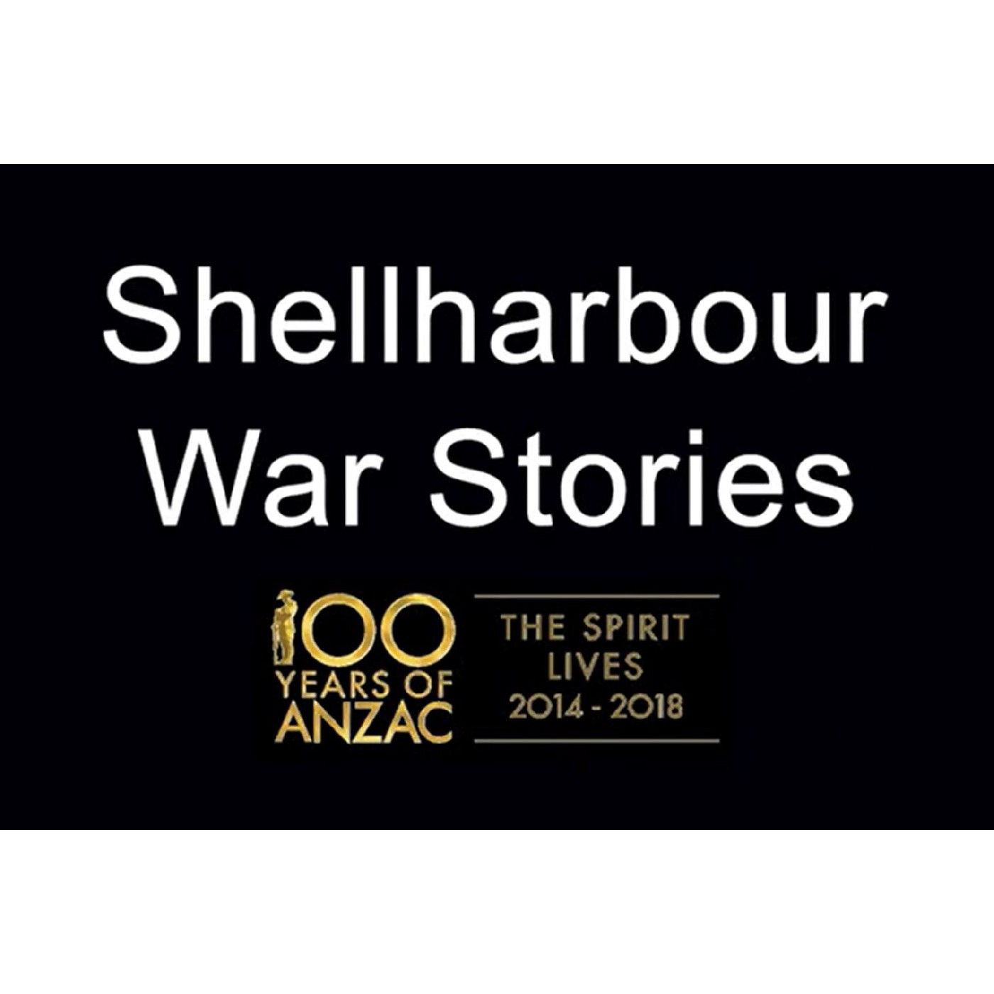 Shellharbour War Stories - Berglund
